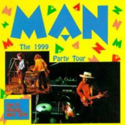Man : The 1999 Party Tour
